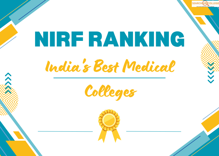 NIRF Rankings for India's Best Medical Colleges 2025